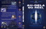 AU-DELA DU REEL EPISODES 13-16
